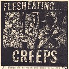 FLESH EATING CREEPS 7 Songs On 45 With Gullible Zine #14 album cover