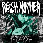 FLESH MOTHER Perverse album cover