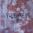FLESHPRESS III - The Art of Losing All album cover