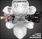 FLOATER Live At The Aladdin album cover