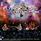 FLYING COLORS Live in Europe album cover