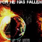 FOR HE HAS FALLEN We The United album cover