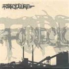 FORECLOSURE Foreclosure / Curse of Instinct album cover