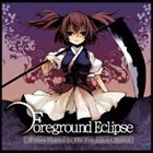 FOREGROUND ECLIPSE Wishes Hidden In The Foreground Noises album cover