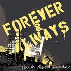 FOREVER & ALWAYS (IN) How the Midwest Was Won album cover