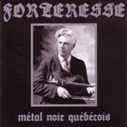 FORTERESSE Métal Noir Québécois album cover