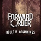 FORWARD ORDER Hollow Beginnings album cover
