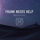 FRANK NEEDS HELP Relevance album cover