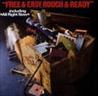 FREE Free & Easy, Rough And Ready album cover