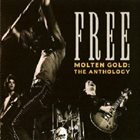 FREE Molten Gold: The Anthology album cover
