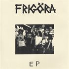 FRIGÖRA Frigöra album cover