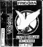 FRIGÖRA Live In Shinjuku Antiknock 27.8.1995 album cover