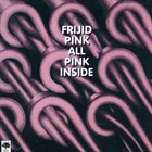 FRIJID PINK All Pink Inside album cover