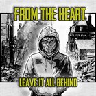 FROM THE HEART Leave It All Behind album cover