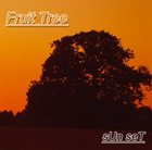 FRUIT TREE sUn seT album cover