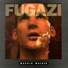 FUGAZI Margin Walker album cover