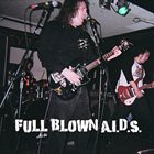 FULL BLOWN AIDS (MA) Full Blown A.I.D.S. album cover