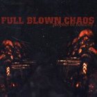 FULL BLOWN CHAOS Prophet of Hostility album cover
