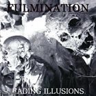 FULMINATION Fading Illusions album cover