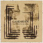 GAMDØDEN The Ones To Be Seen album cover