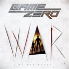 GAME ZERO W.A.R. - We Are Right album cover