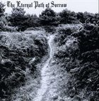 GARDEN OF GRIEF The Eternal Path of Sorrow / Where Rain and Thunder Reign album cover