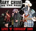 GARY CHURR AND THE BEERS Live n' Chuggin album cover