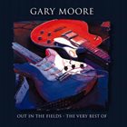 GARY MOORE Out In The Fields: The Very Best Of Gary Moore album cover