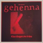 GEHENNA They Begged For A War album cover