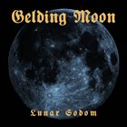 GELDING MOON Lunar Sodom album cover