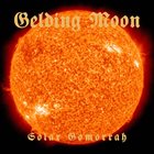 GELDING MOON Solar Gomorrah album cover
