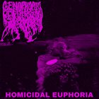 GENOPHOBIC PERVERSION Homicidal Euphoria album cover