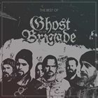 GHOST BRIGADE The Best Of Ghost Brigade album cover