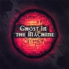 GHOST IN THE MACHINE Ghost in the Machine album cover