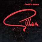 GILLAN Glory Road album cover