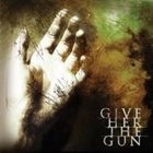GIVE HER THE GUN Give Her The Gun album cover