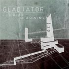 GLADIATOR Circular Reasoning album cover