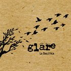 GLARE La Dialettica album cover