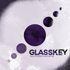 GLASSKEY This Is The End Of Who We Are album cover