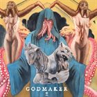 GODMAKER Godmaker album cover