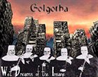 GOLGOTHA (LA) Wet Dreams Of The Insane album cover