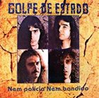 GOLPE DE ESTADO Nem Polícia Nem Bandido album cover