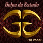 GOLPE DE ESTADO Pra Poder album cover