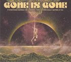 GONE IS GONE If Everything Happens for a Reason...Then Nothing Really Matters at All album cover