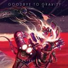 GOODBYE TO GRAVITY Mantras Of War album cover