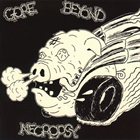 GORE BEYOND NECROPSY Fullthröttle Chaös Grind MacHine album cover