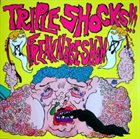 GORE BEYOND NECROPSY Tripple Shocks!!! Freak Noise Show album cover