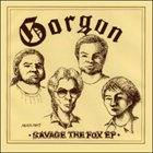 GORGON Savage The Fox album cover