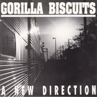 GORILLA BISCUITS A New Direction album cover