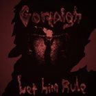 GORTAIGH Let Him Rule! album cover